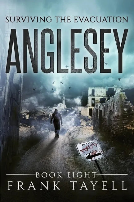 Surviving The Evacuation, Book 8: Anglesey - Paperback