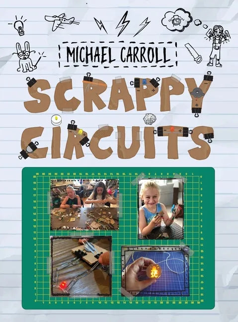 Scrappy Circuits - Hardcover
