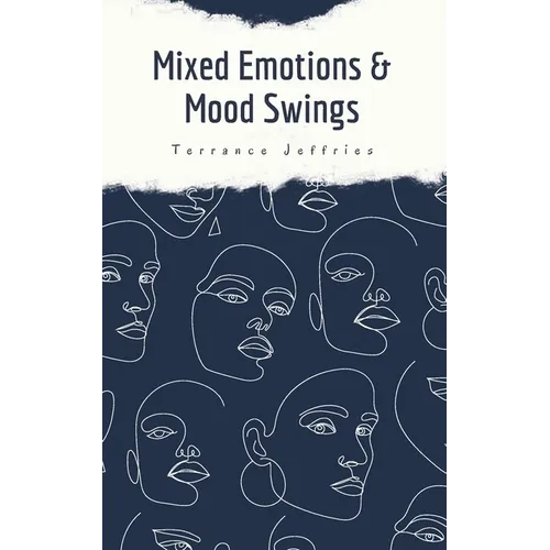 Mixed Emotions & Mood Swings - Paperback