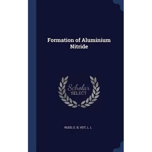 Formation of Aluminium Nitride - Hardcover