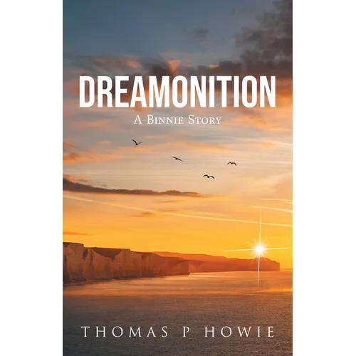 Dreamonition: A Binnie Story - Paperback