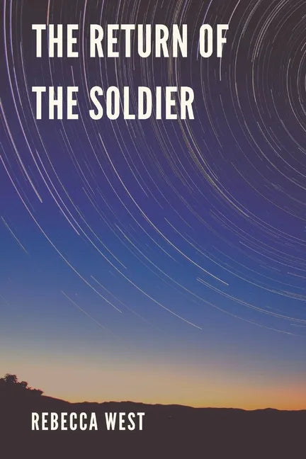 The Return of the Soldier - Paperback