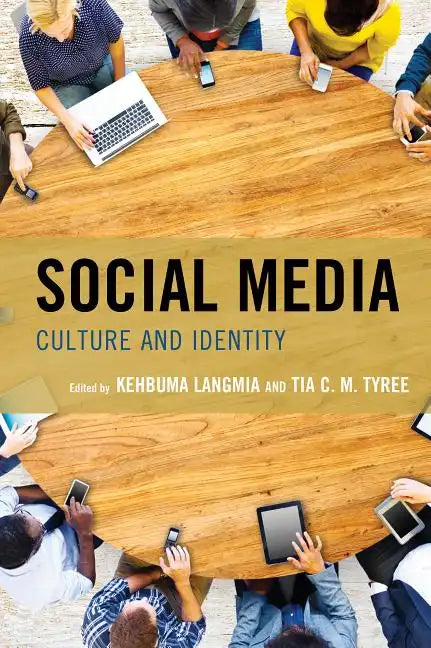 Social Media: Culture and Identity - Paperback