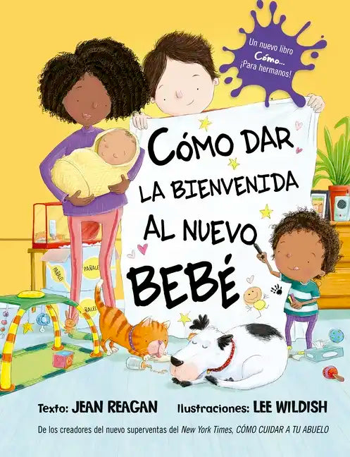 Cómo Dar La Bienvenida Al Nuevo Bebé - Hardcover