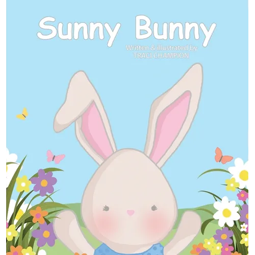 Sunny Bunny - Hardcover