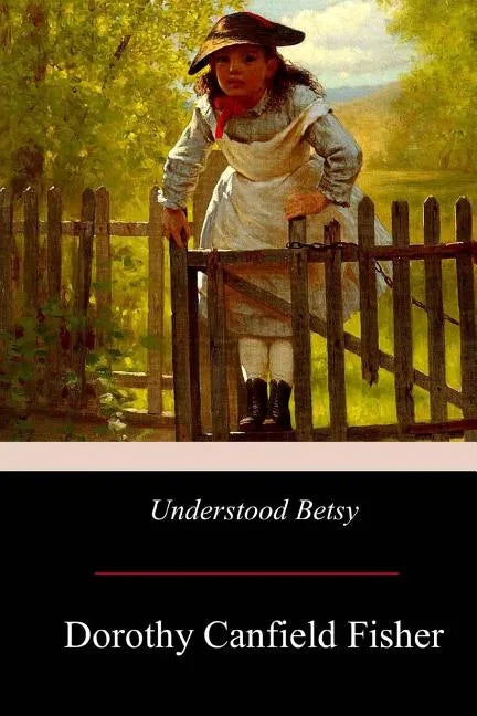 Understood Betsy - Paperback