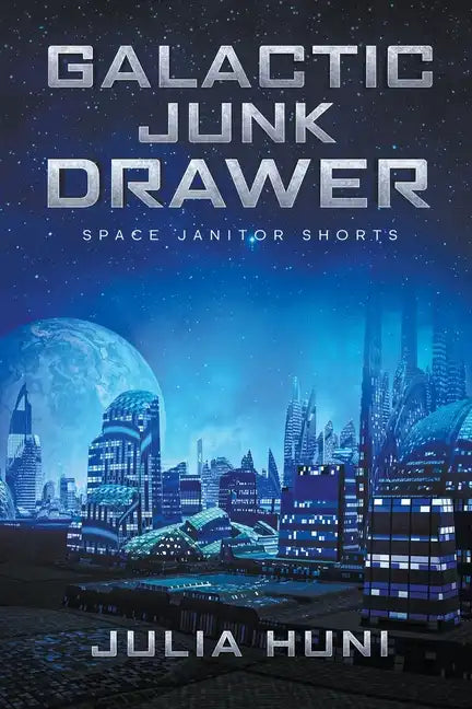 Galactic Junk Drawer - Paperback