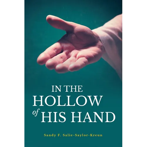 In the Hollow of His Hand - Paperback