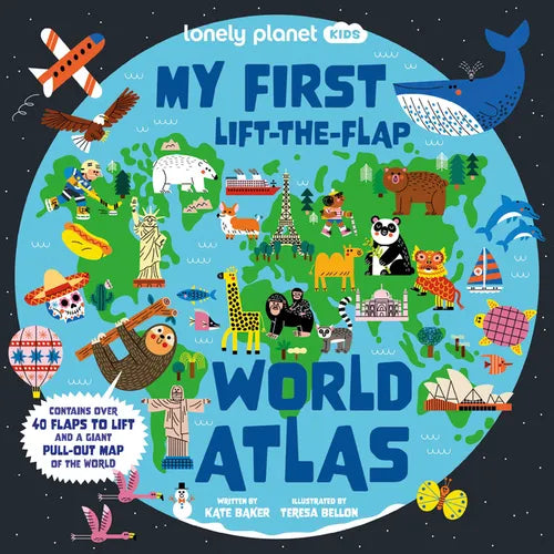 Lonely Planet Kids My First Lift-The-Flap World Atlas - Board Book
