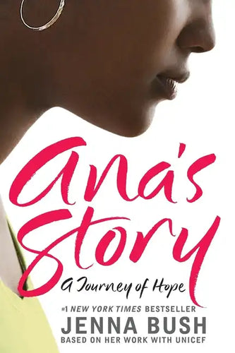 Ana's Story: A Journey of Hope - Paperback