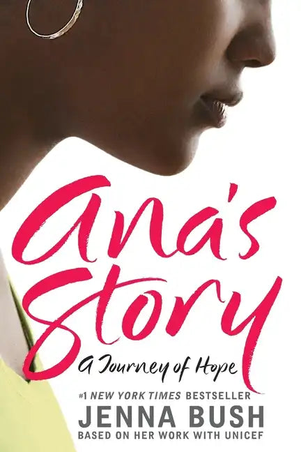 Ana's Story: A Journey of Hope - Paperback