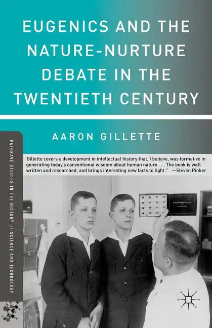 Eugenics and the Nature-Nurture Debate in the Twentieth Century - Paperback