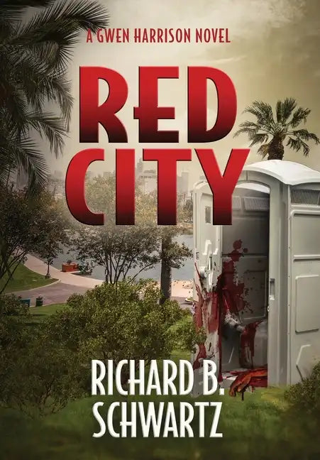 Red City: A Gwen Harrison Novel - Hardcover