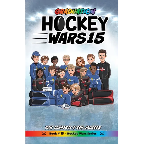 Hockey Wars 15: Graduation - Paperback