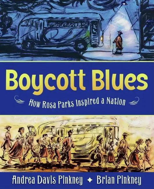 Boycott Blues: How Rosa Parks Inspired a Nation - Hardcover