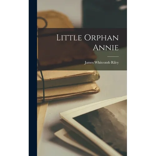 Little Orphan Annie - Hardcover