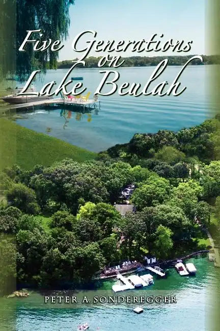 Five Generations on Lake Beulah - Paperback
