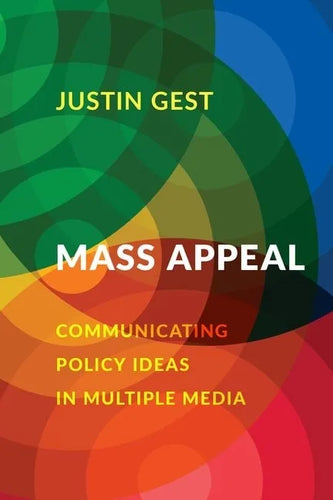 Mass Appeal: Communicating Policy Ideas in Multiple Media - Paperback