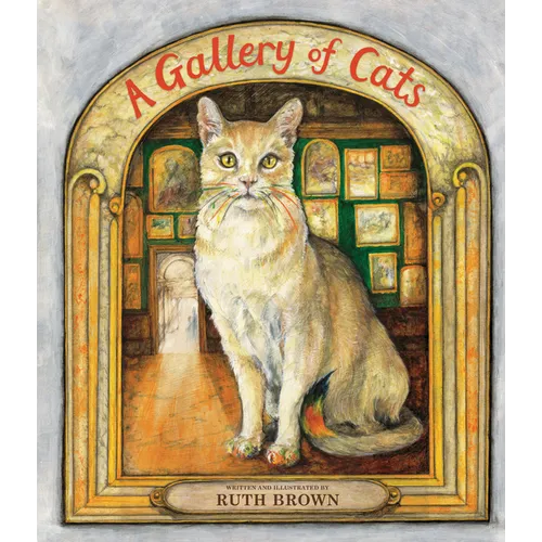 A Gallery of Cats - Hardcover