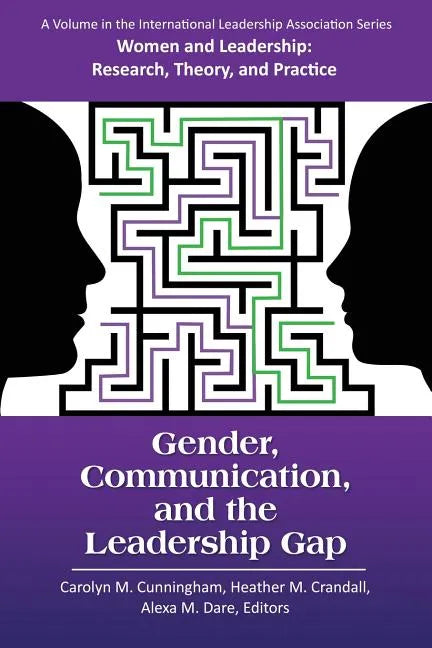 Gender, Communication, and the Leadership Gap - Paperback