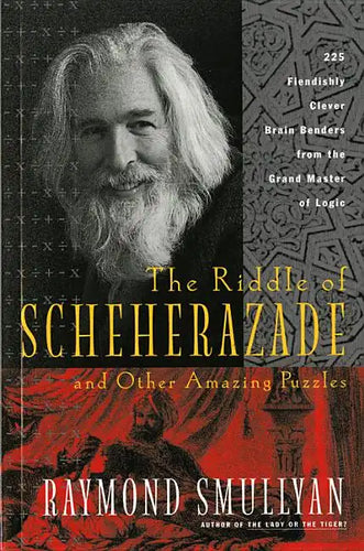 The Riddle of Scheherazade: And Other Amazing Puzzles - Paperback