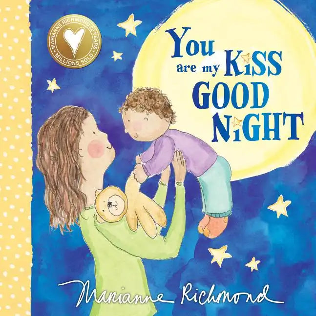 You Are My Kiss Good Night - Board Book