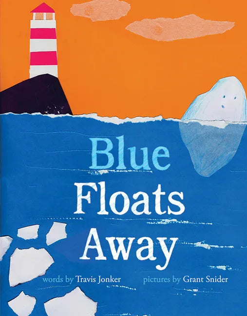 Blue Floats Away - Hardcover