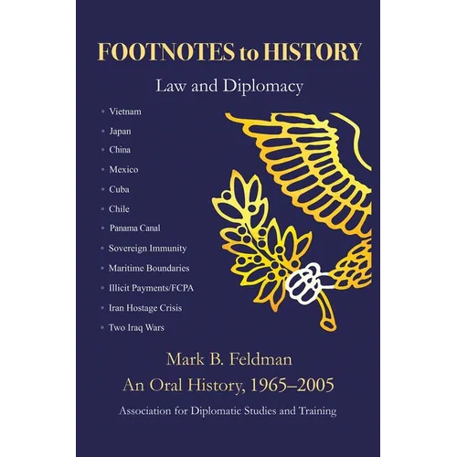 Footnotes to History: Law and Diplomacy - Paperback