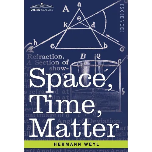 Space, Time, Matter - Hardcover