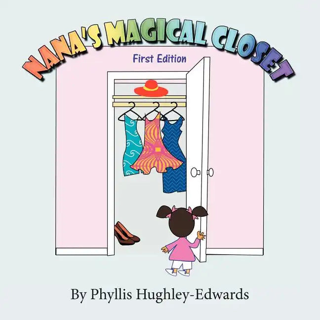 Nana's Magical Closet: First Edition - Paperback