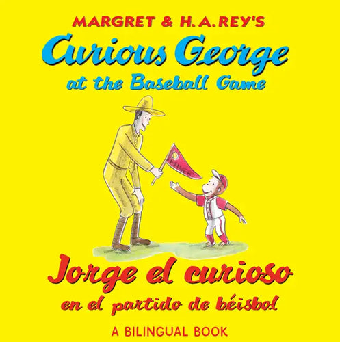 Curious George at the Baseball Game/Jorge El Curioso En El Partido de Béisbol: Bilingual English-Spanish - Paperback