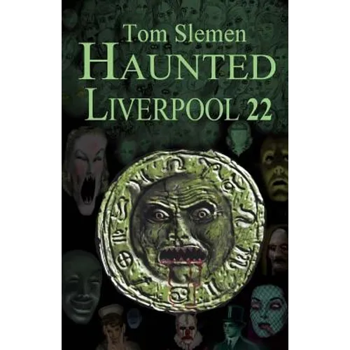 Haunted Liverpool 22 - Paperback