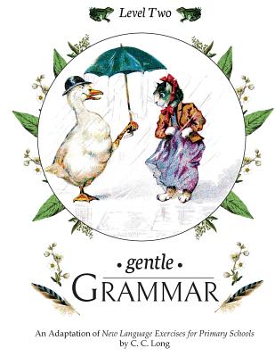 Gentle Grammar: Level 2 - Paperback