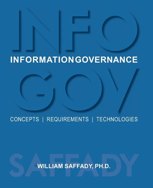 Information Governance: Concepts, Requirements, Technologies - Paperback