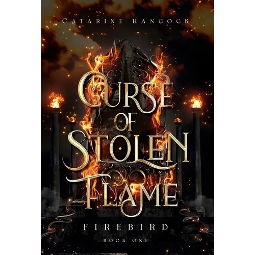 Curse of Stolen Flame - Hardcover