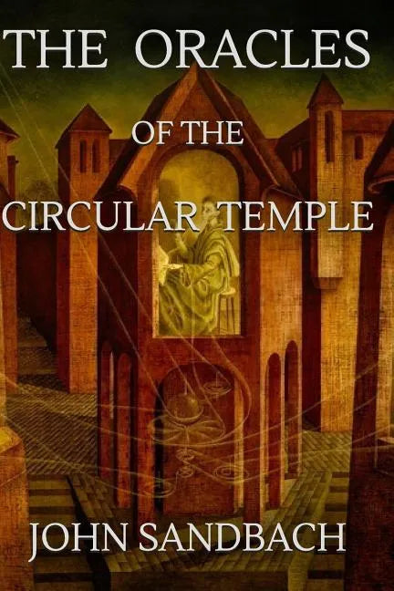 The Oracles of the Circular Temple - Paperback