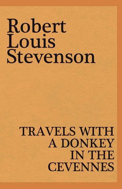 Travels with a Donkey in the Cevennes - Paperback