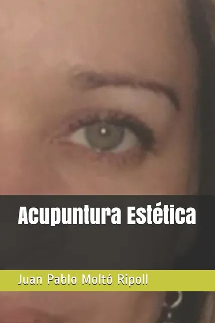 Acupuntura Estética - Paperback