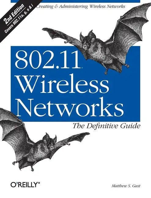 802.11 Wireless Networks: The Definitive Guide - Paperback