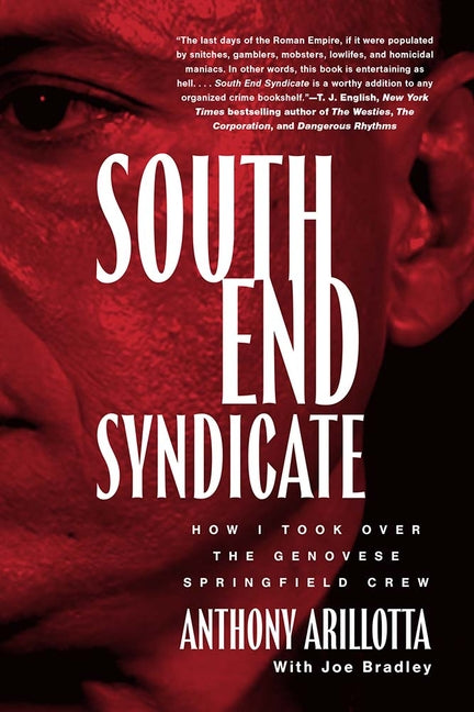 South End Syndicate: How I Took Over the Genovese Springfield Crew - Hardcover