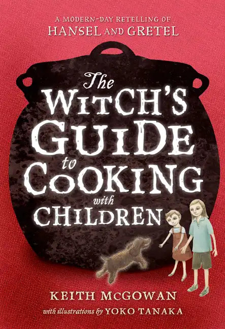 Witch's Guide to Cooking with Children - Paperback