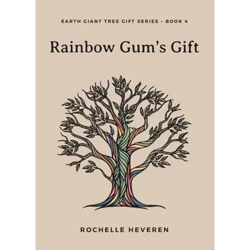Rainbow Gum's Gift - Paperback