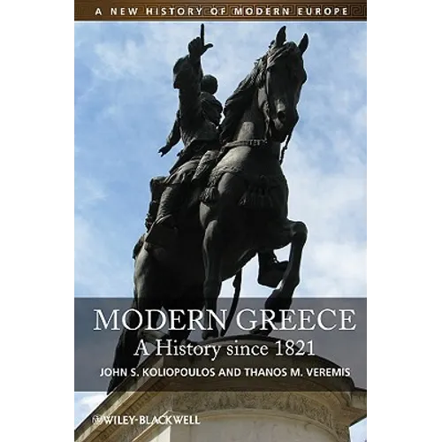 Modern Greece - A History sinc - Hardcover