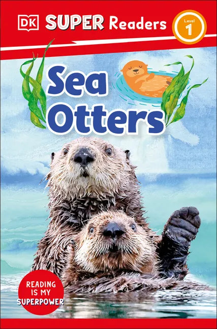 DK Super Readers Level 1 Sea Otters - Hardcover