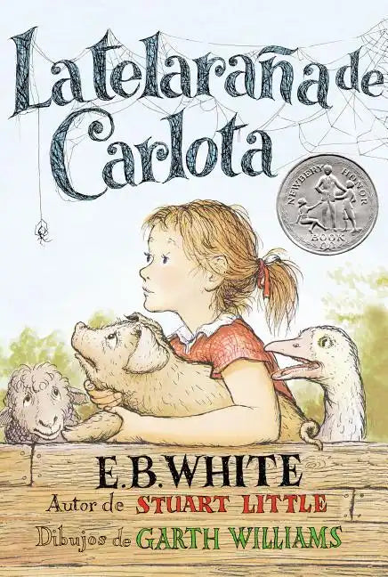 Telaraña de Carlota: A Newbery Honor Award Winner - Paperback