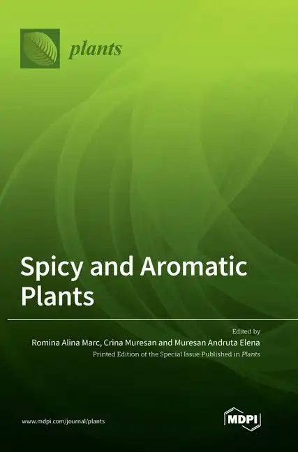 Spicy and Aromatic Plants - Hardcover