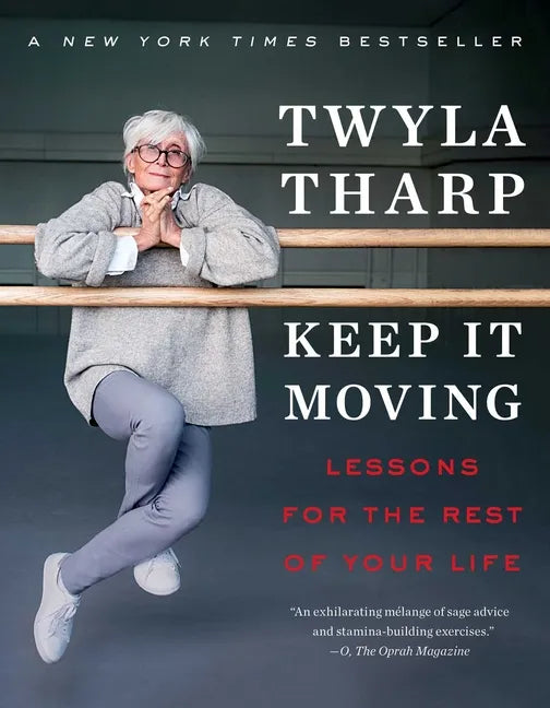 Keep It Moving: Lessons for the Rest of Your Life - Paperback