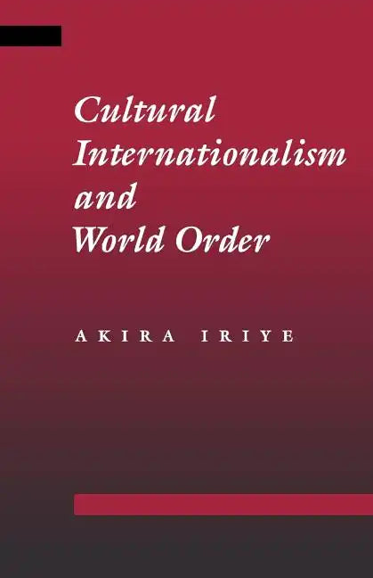 Cultural Internationalism and World Order - Paperback
