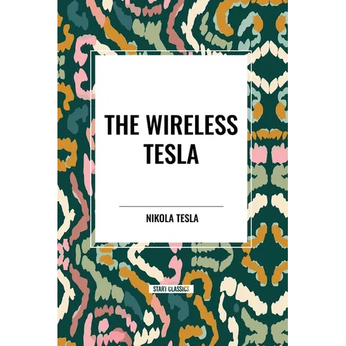 The Wireless Tesla - Paperback