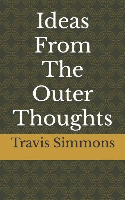 Ideas From The Outer Thoughts - Paperback